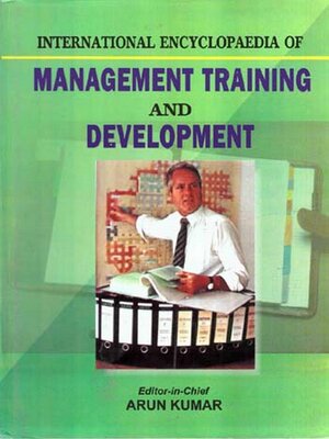 cover image of International Encyclopaedia of Management Training and Development (Training Process)